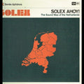 the album cover for Solex - Solex Ahoy: Sound Map of the Netherlands