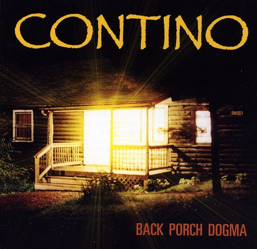 the album cover for Contino - Back Porch Dogma