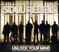 the album cover for Soul Rebels - Unlock Your Mind