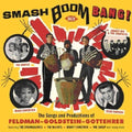 the album cover for Smash Boom Bang! - Smash Boom Bang! [Import]