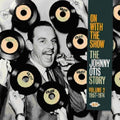 the album cover for Johnny Otis - Vol. 2-On With The Show 1957-74 [Import]
