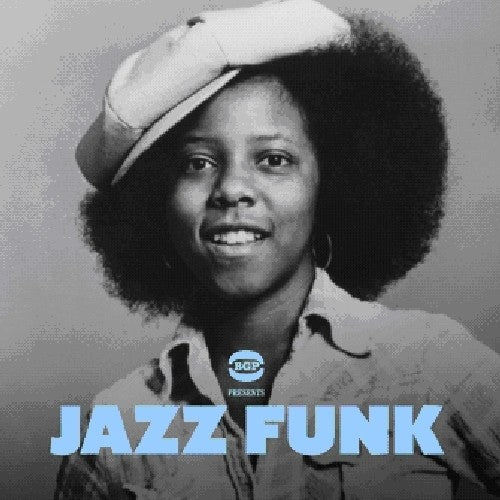 the album cover for Bgp Presents Jazz Funk - Bgp Presents Jazz Funk [Import]