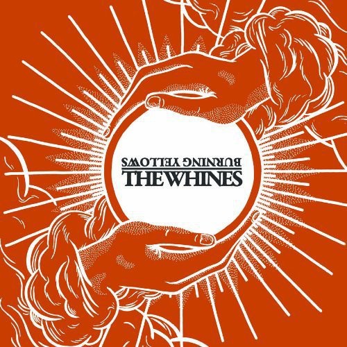 the album cover for Burning Yellows/The Whines - Split