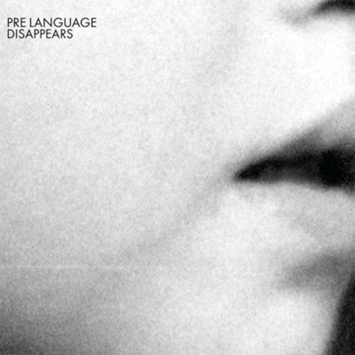 the album cover for Disappears - Pre Language
