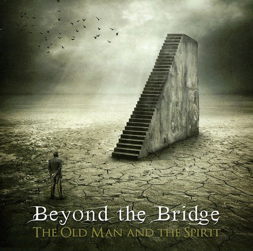 the album cover for Beyond The Bridge - Old Man & The Spirit