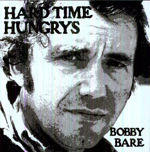 the album cover for Bobby Bare - Hard Time Hungrys/The Winner...And Other Losers