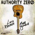 the album cover for Authority Zero - Less Rhythm More Booze
