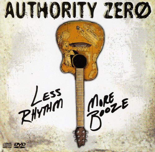 the album cover for Authority Zero - Less Rhythm More Booze