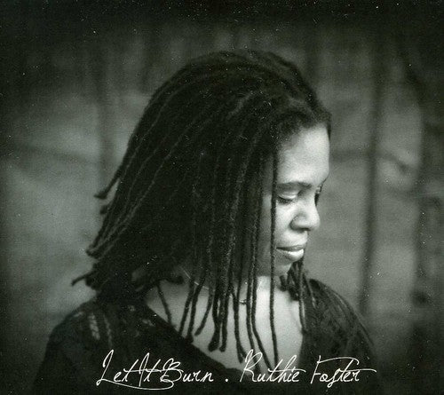 the album cover for Ruthie Foster - Let It Burn
