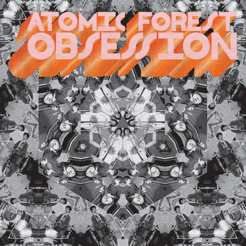 the album cover for Atomic Forest - Obsession