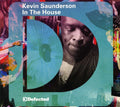 the album cover for Kevin Saunderson - In The House [Import]