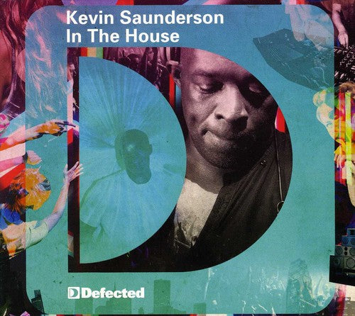 the album cover for Kevin Saunderson - In The House [Import]