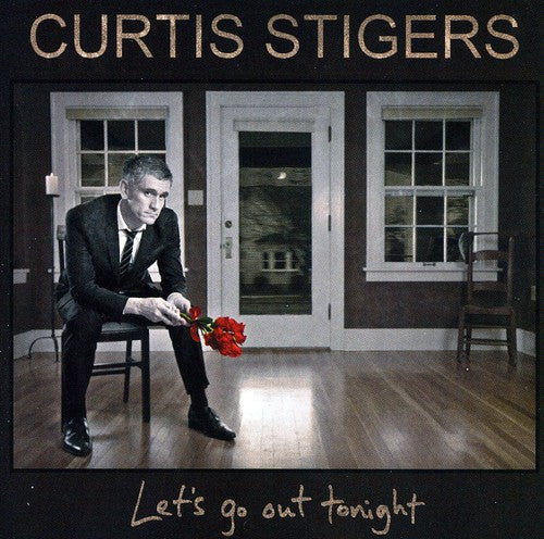 the album cover for Curtis Stigers - Let's Go Out Tonight