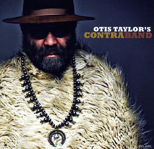 the album cover for Otis Taylor - Otis Taylor's Contraband