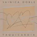 the album cover for Vainica Doble - Taquicardia