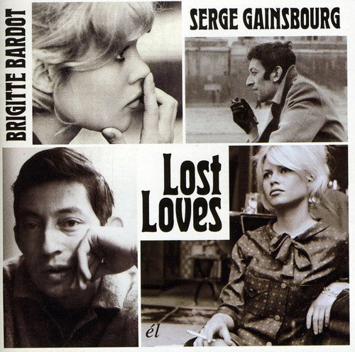 the album cover for Serge Gainsbourg & Brigitte Bardot - Lost Loves [Import]