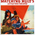 the album cover for Matching Mole - Little Red Record: Expanded Edition [Import]
