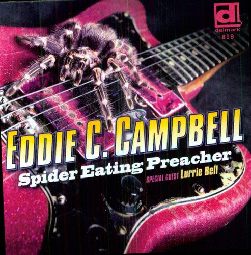 the album cover for Eddie C. Campbell - Spider Eating Preacher