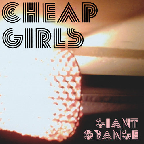the album cover for Cheap Girls - Giant Orange