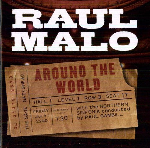 the album cover for Raul Malo - Around The World [Import]