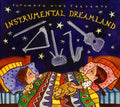 the album cover for Putumayo Kids Presents - Instrumental Dreamland