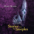 the album cover for Mary Black - Stories from the Steeples