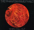 the album cover for Phantom Family Halo - When I Fall Out