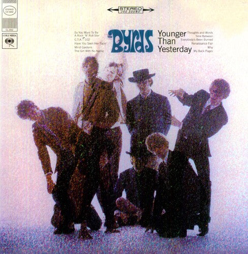 the album cover for Byrds - Younger Than Yesterday [180 Gram]