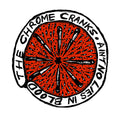 the album cover for Chrome Cranks - Ain't No Lies in Blood