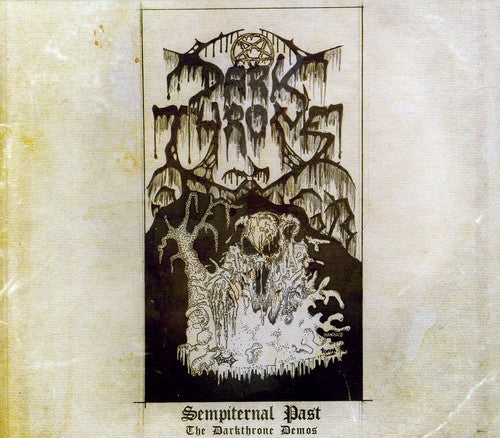 the album cover for Darkthrone - Sempiternal Past (Darkthrone Demos)