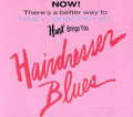 the album cover for Hunx - Hairdresser Blues