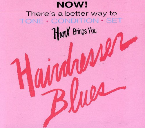 the album cover for Hunx - Hairdresser Blues
