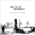 the album cover for God Is An Astronaut - All Is Violent All Is Bright [Import]