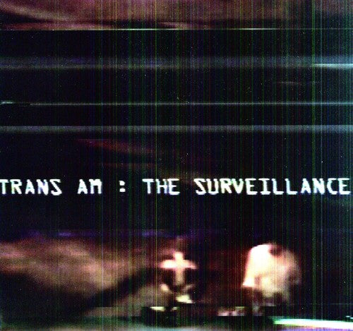 the album cover for Trans Am - The Surveillance