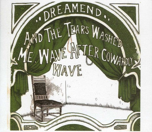 the album cover for Dreamend - And The Tears Washed Me, Wave After Cowardly Wave