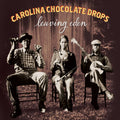 the album cover for Carolina Chocolate Drops - Leaving Eden