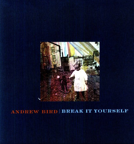 the album cover for Andrew Bird - Break It Yourself (Super Deluxe Vinyl Box)