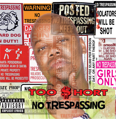 the album cover for Too $hort - No Trespassing