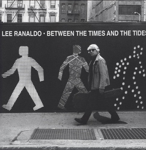 the album cover for Lee Ranaldo - Between the Times and the Tides