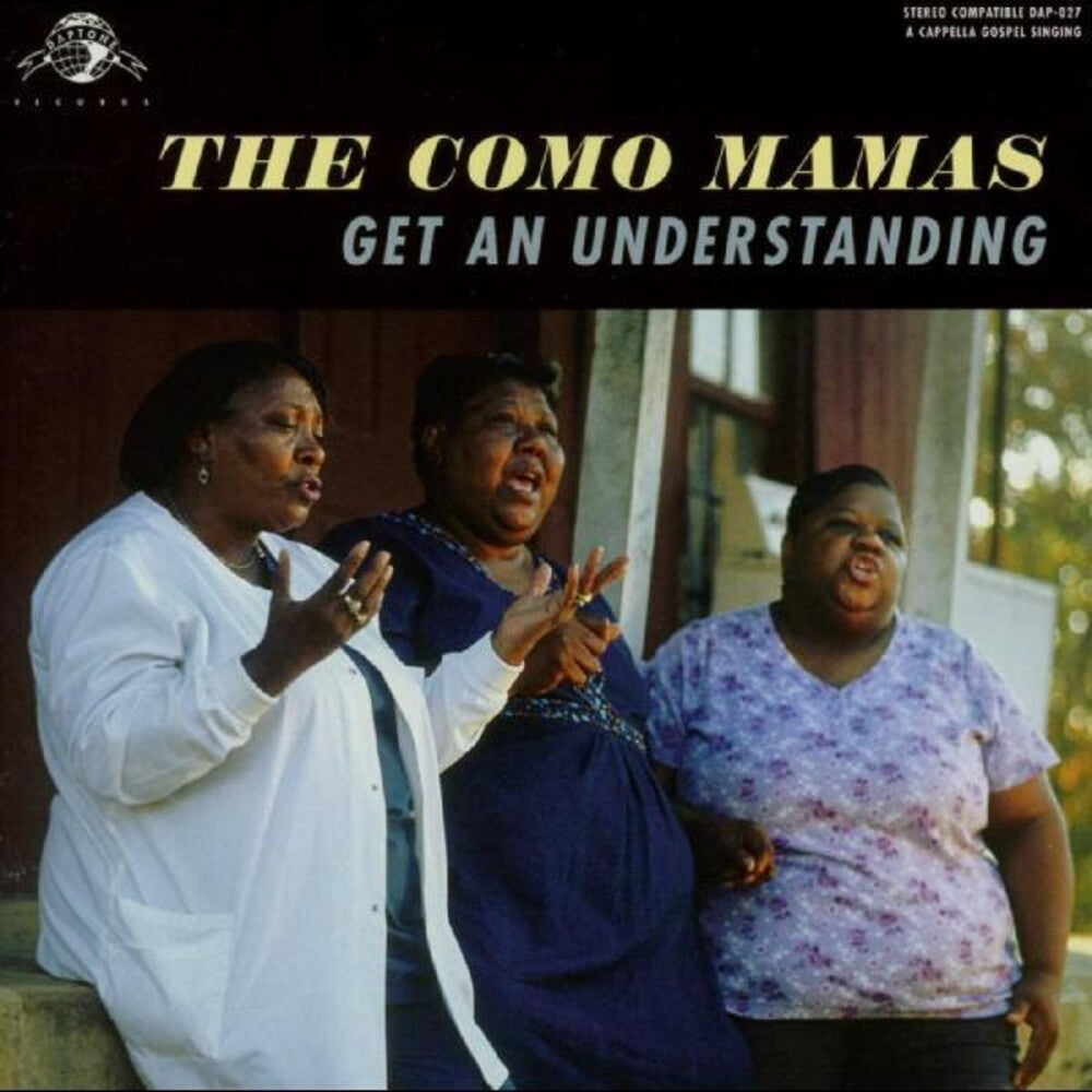 the album cover for Como Mamas - Get An Understanding