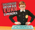 the album cover for Yuriy Gurzhy Russendisko & Phil Meadley Present - Eastern Bloc Funk Experience [Import]