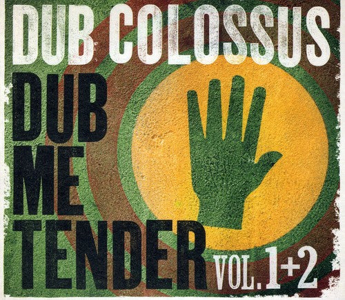 the album cover for Dub Colossus - Vol. 1-2-Dub Me Tender