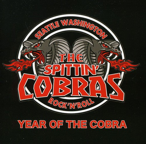 the album cover for The Spittin' Cobras - Year of the Cobra