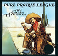 the album cover for Pure Prairie League - Two Lane Highway
