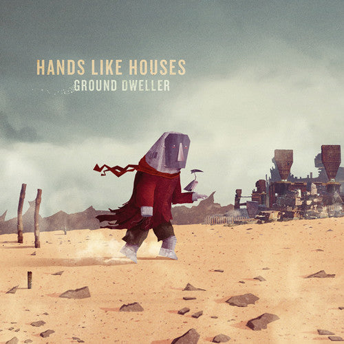 the album cover for Hands Like Houses - Ground Dweller