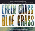the album cover for Brock Mcguire Band - Green Grass Blue Grass