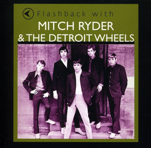 the album cover for Mitch Ryder & The Detroit Wheels - Flashback With Mitch Ryder and The Detroit Wheels