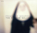 the album cover for Primitive Weapons - The Shadow Gallery