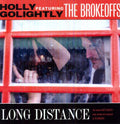 the album cover for Holly Golightly & The Brokeoffs - Long Distance