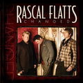 the album cover for Rascal Flatts - Changed